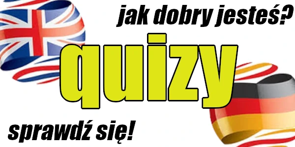 Quiz językowy - angielski niemiecki